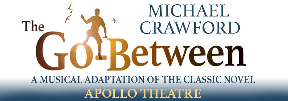 New British musical The Go-Between to premiere on the West End, starring Michael Crawford