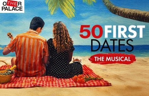50 First Dates The Musical Tickets