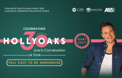 Hollyoaks – The 30th Anniversary Tour Tickets